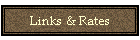Links & Rates