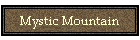 Mystic Mountain
